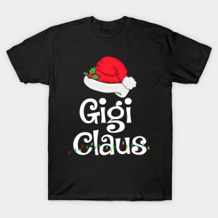 Gigi Claus Santa Funny Christmas Pajama Matching Family T-Shirt